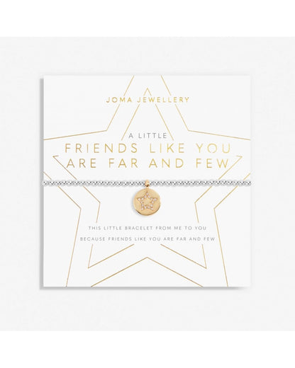 A Little 'Friends Like You Are Far And Few' Bracelet